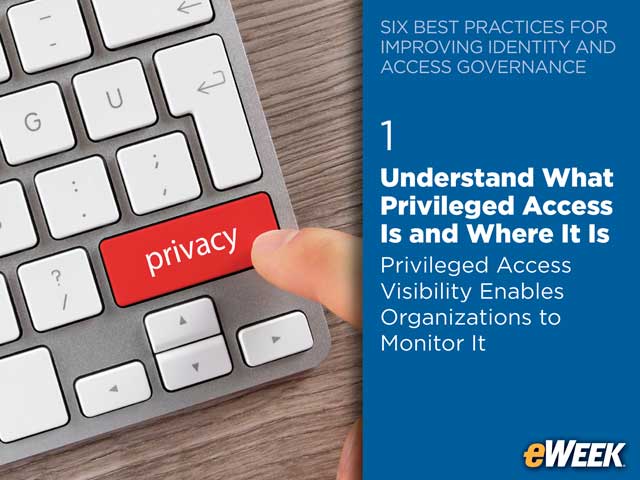 Understand What Privileged Access Is and Where It Is