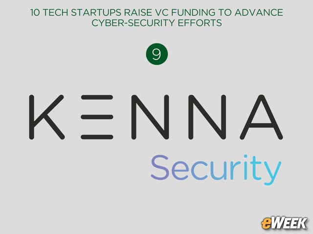 Kenna Security Raises $25M for Predictive Cyber-Risk Technology